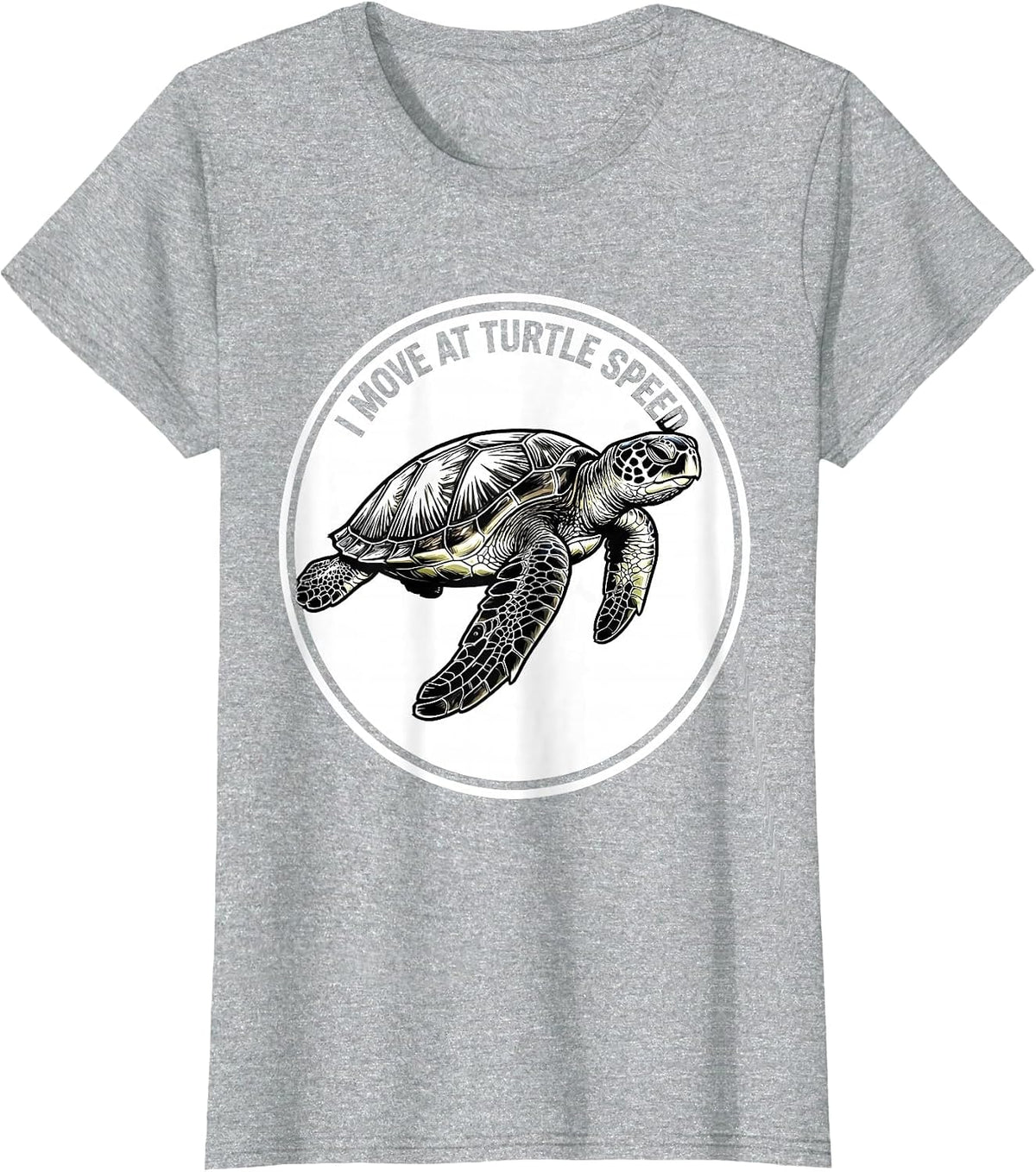 I Move At Turtle Speed Funny Sea Turtle Lover Vacation T-Shirt - Heather Grey