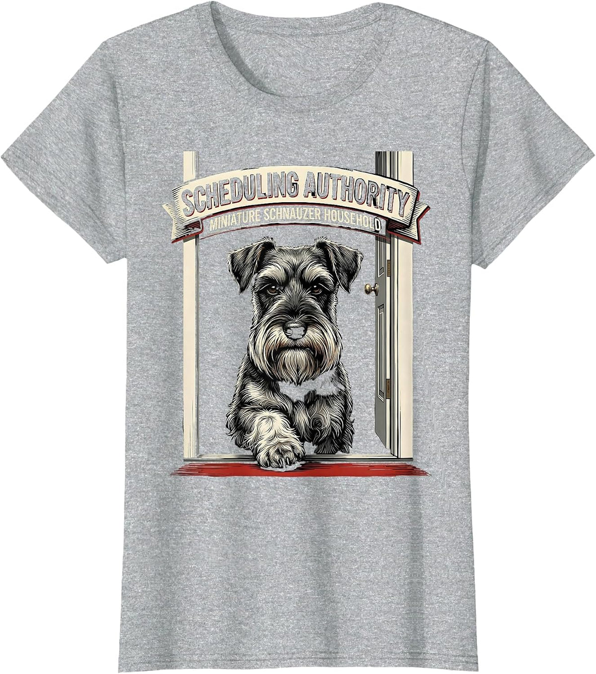 Women's Scheduling Authority Miniature Schnauzer Household T-Shirt - Heather Grey