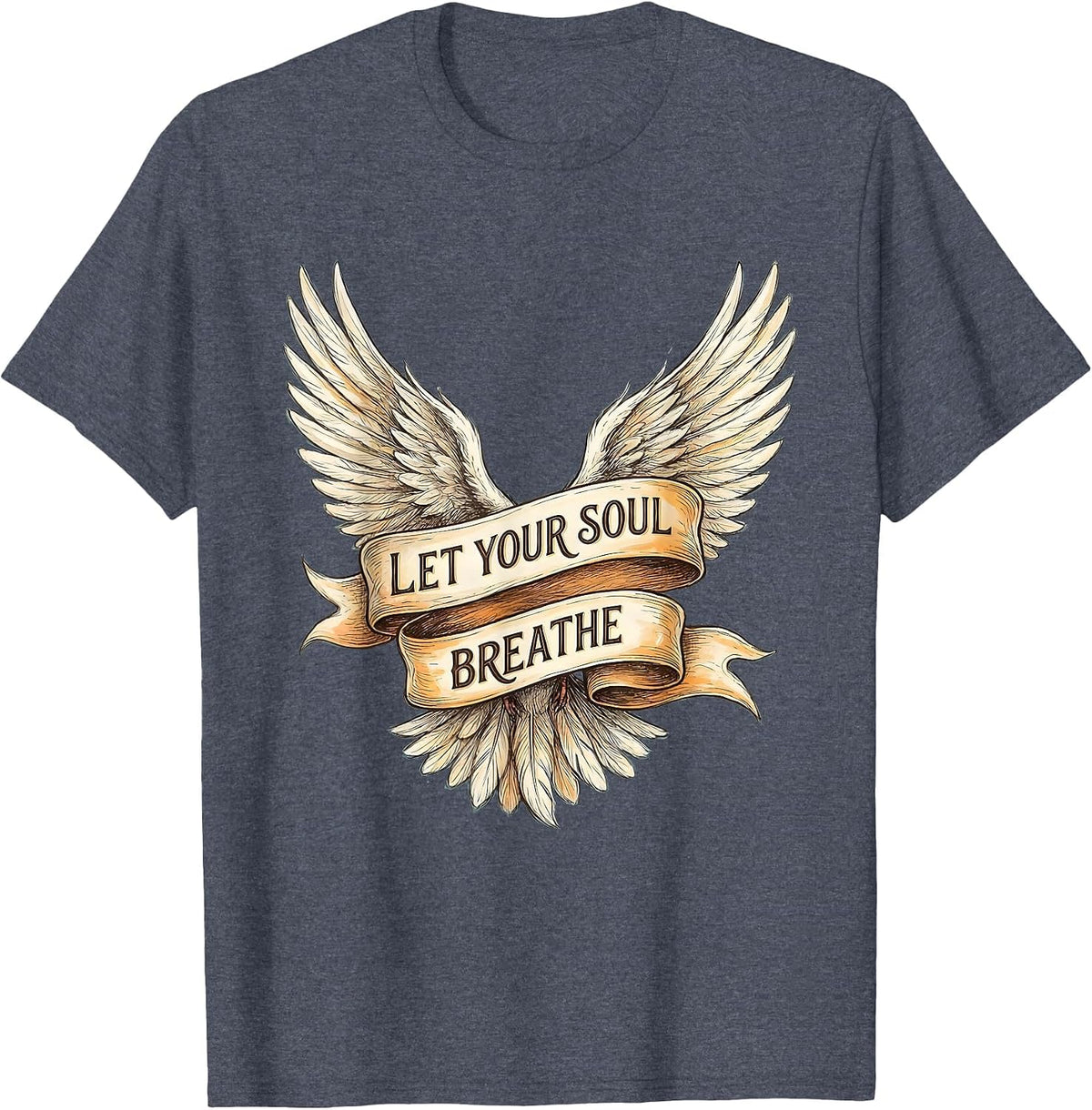 Let Your Soul Breathe Freedom Graphic Design T-Shirt - Heather Blue