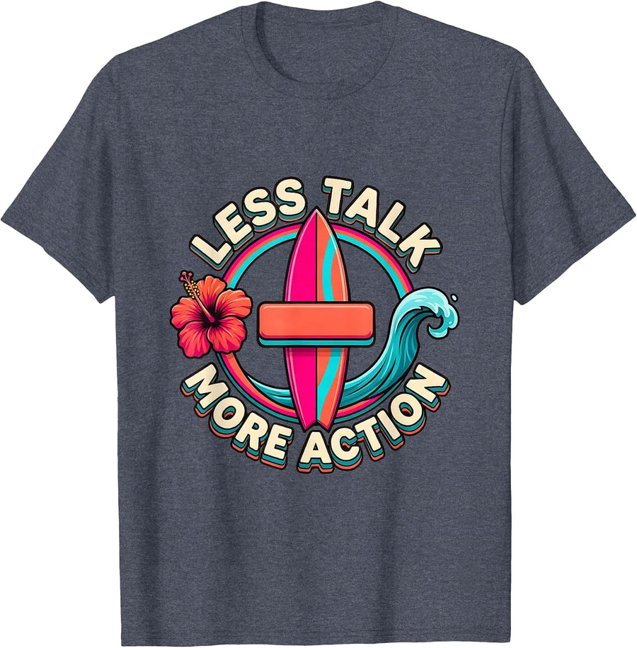 Less Talk More Action Subtraction Statement Design T-Shirt - Heather Blue