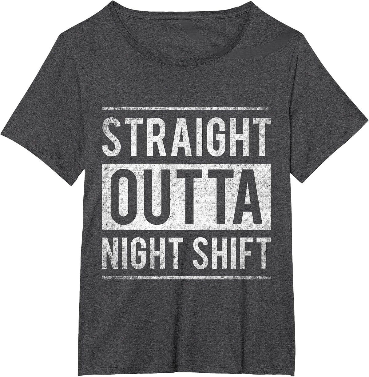 Straight Outta Night Shift Nurse T-Shirt - Dark Heather Grey