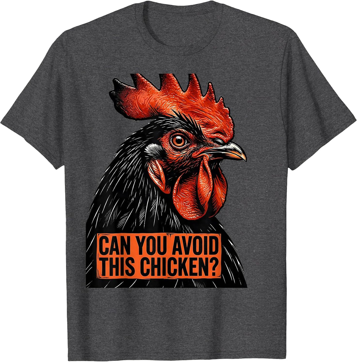 Can You Avoid This Chicken Funny Chicken Lover Linocut T-Shirt - Dark Heather Grey