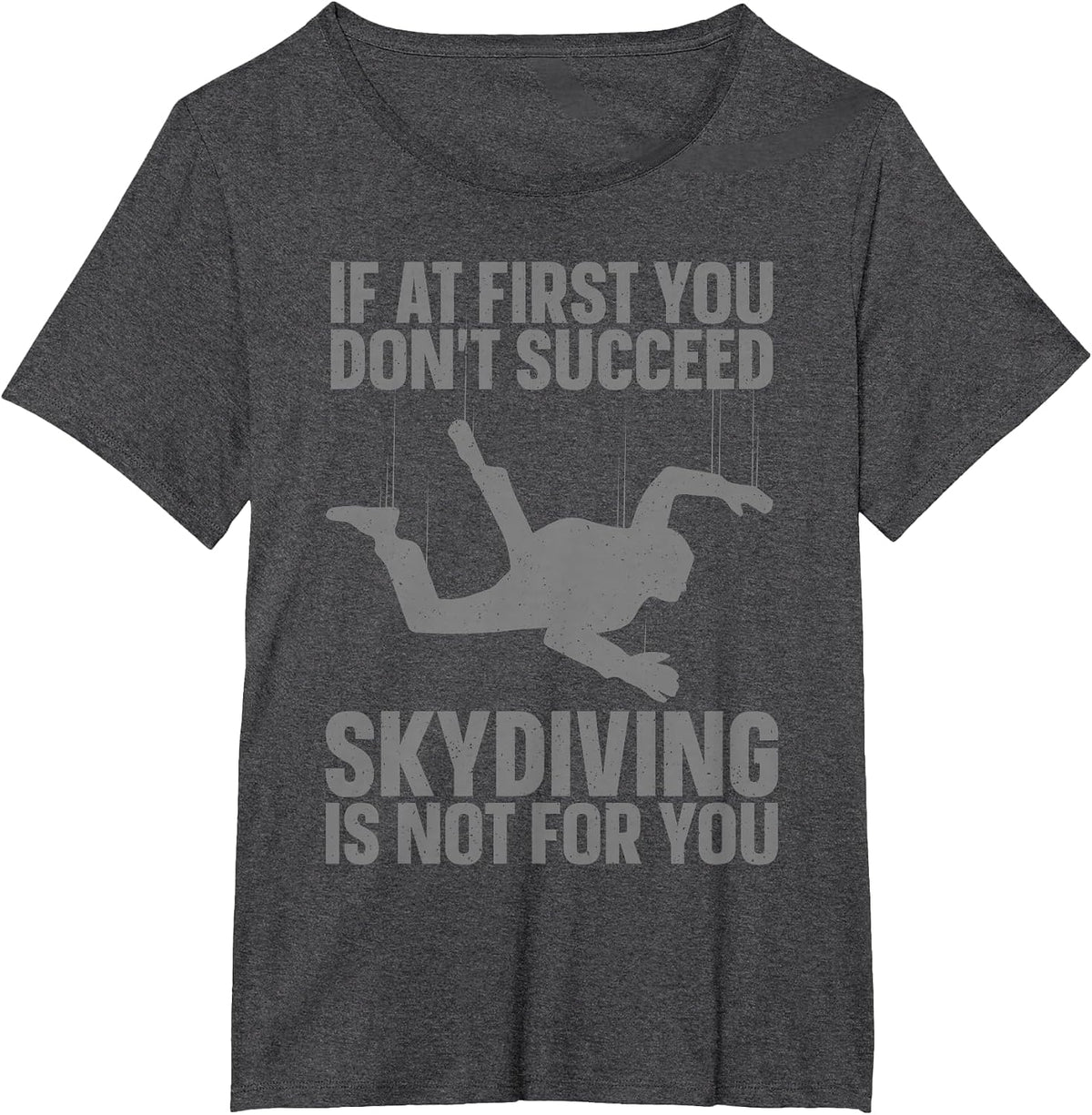 Funny Skydiving Art for Men Women Sky Diving Lover Skydiver T-Shirt - Dark Heather Grey