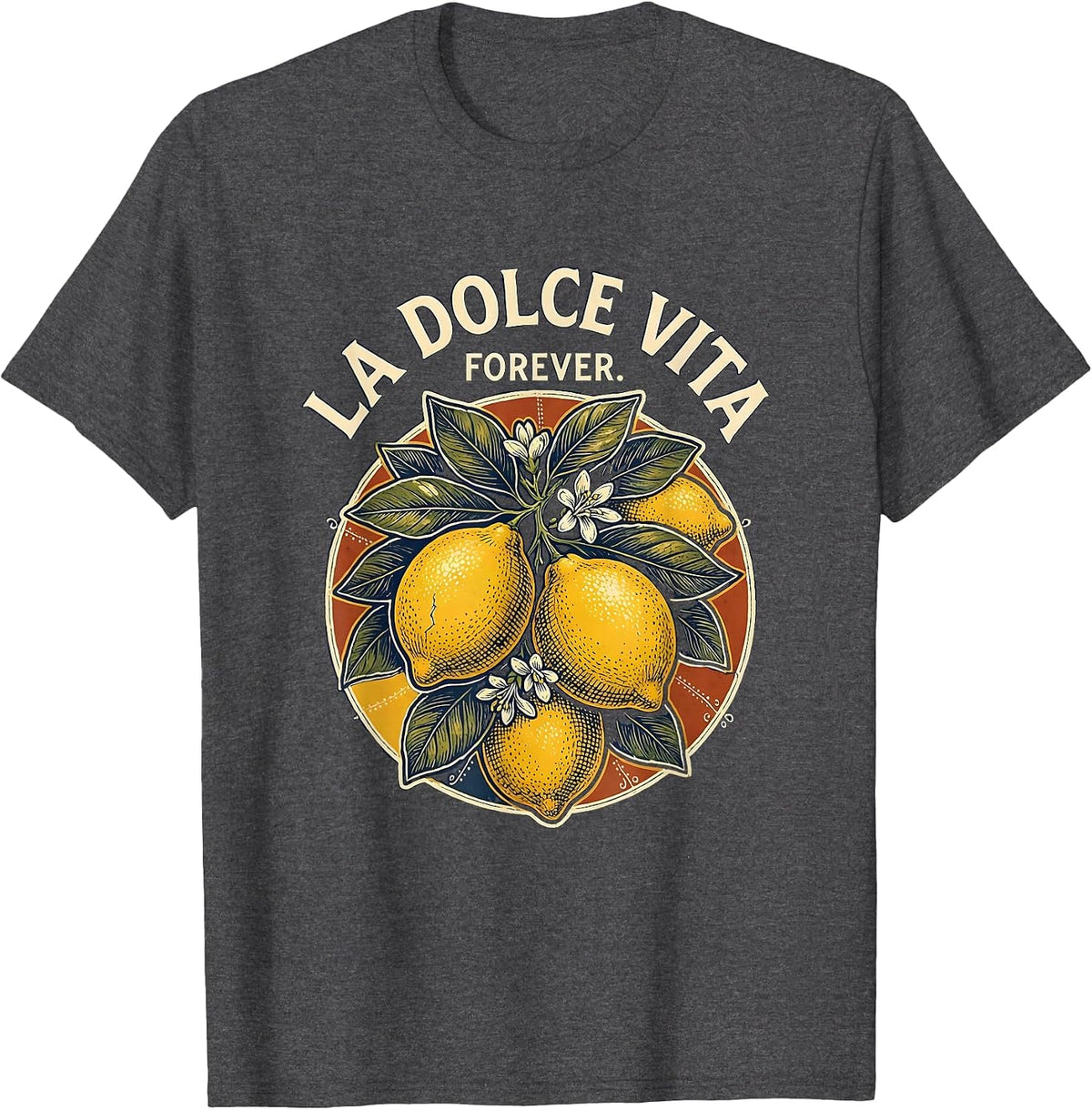 La Dolce Vita Forever Italian Lifestyle Design T-Shirt - Dark Heather Grey