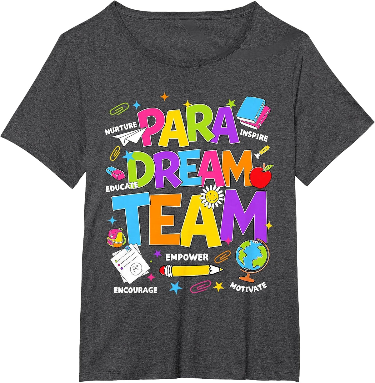 para Dream Team Teacher Paraprofessional Paraeducator T-Shirt - Dark Heather Grey