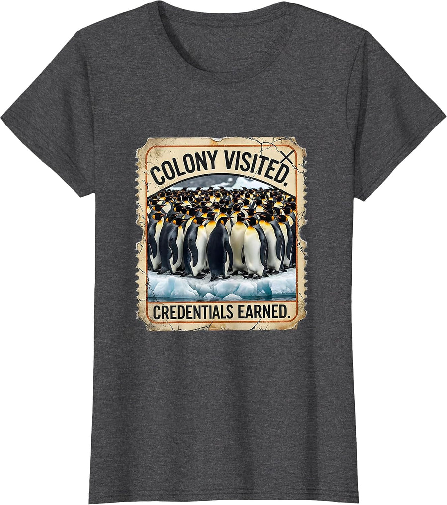 Women's Colony Visited Credentials Earned Distressed Penguin Lover T-Shirt - Dark Heather Grey