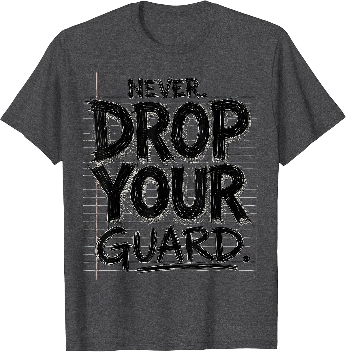 Men's Never Drop Your Guard Boxing Graphic Design T-Shirt - Dark Heather Grey