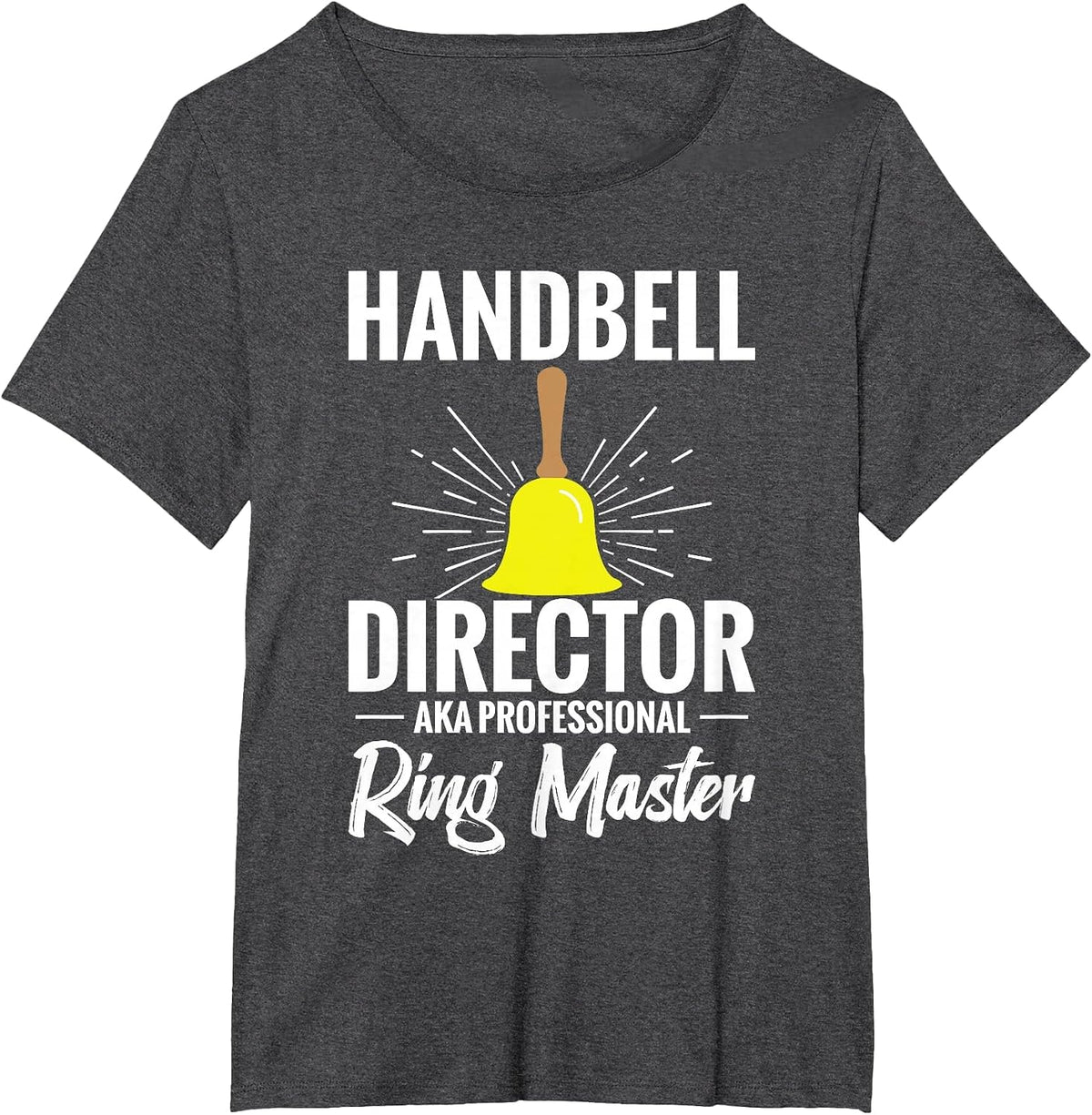 Handbell Player Brass Instrument Musician Handbell Director T-Shirt - Dark Heather Grey