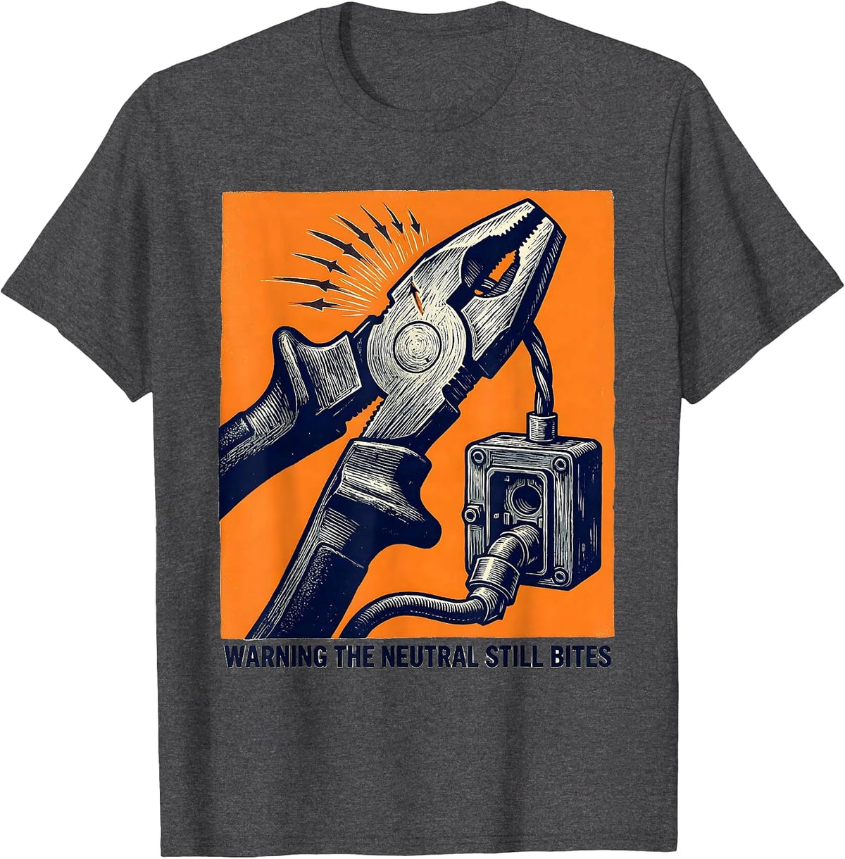 WARNING THE NEUTRAL STILL BITES Funny Electrician Lineman T-Shirt - Dark Heather Grey