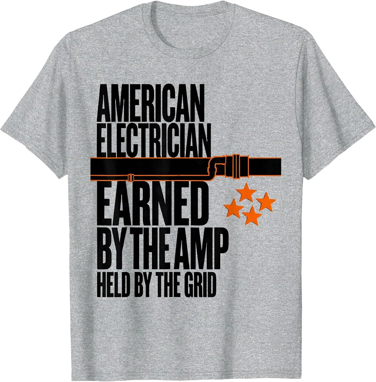 Men's American Electrician: Earned By The Amp, Held By The Grid T-Shirt - Heather Grey