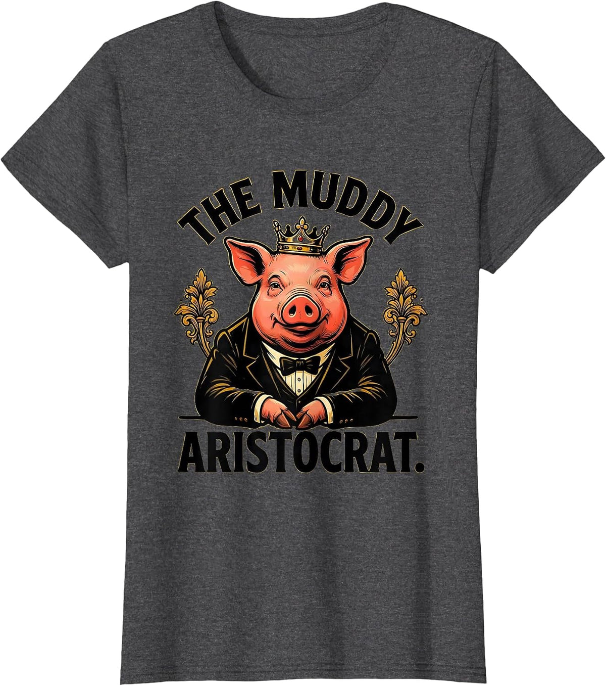 Women's The Muddy Aristocrat Funny Pig Photobooth Portrait Animal T-Shirt - Dark Heather Grey