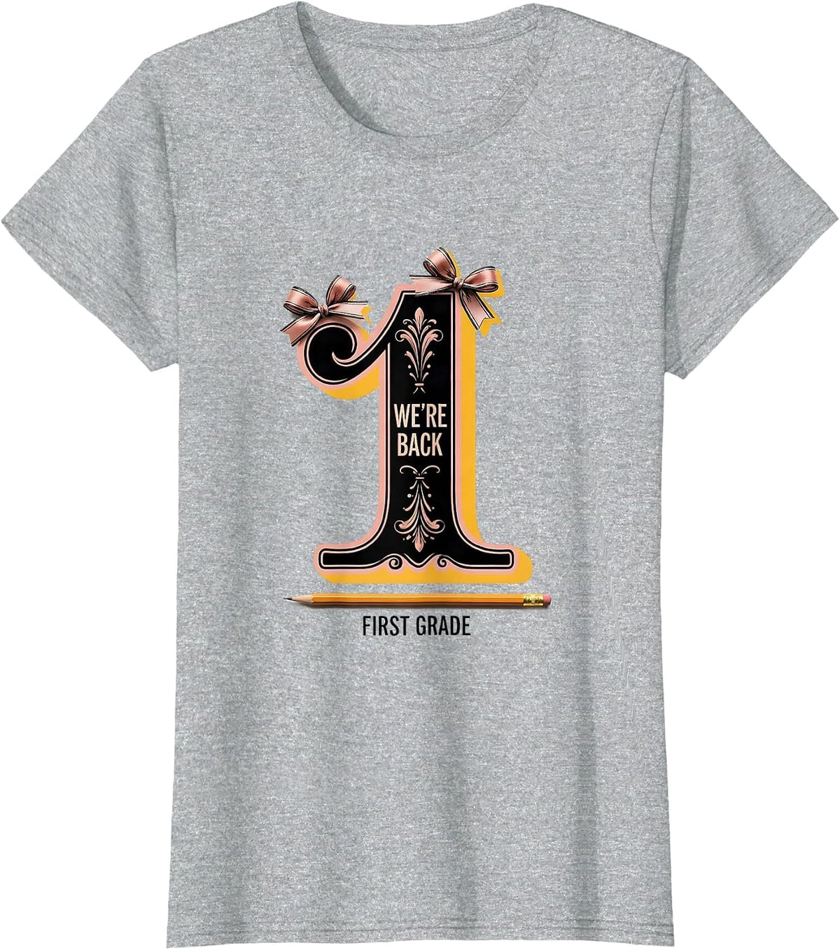 We're Back First Grade Cute Coquette Pencil First Day T-Shirt - Heather Grey