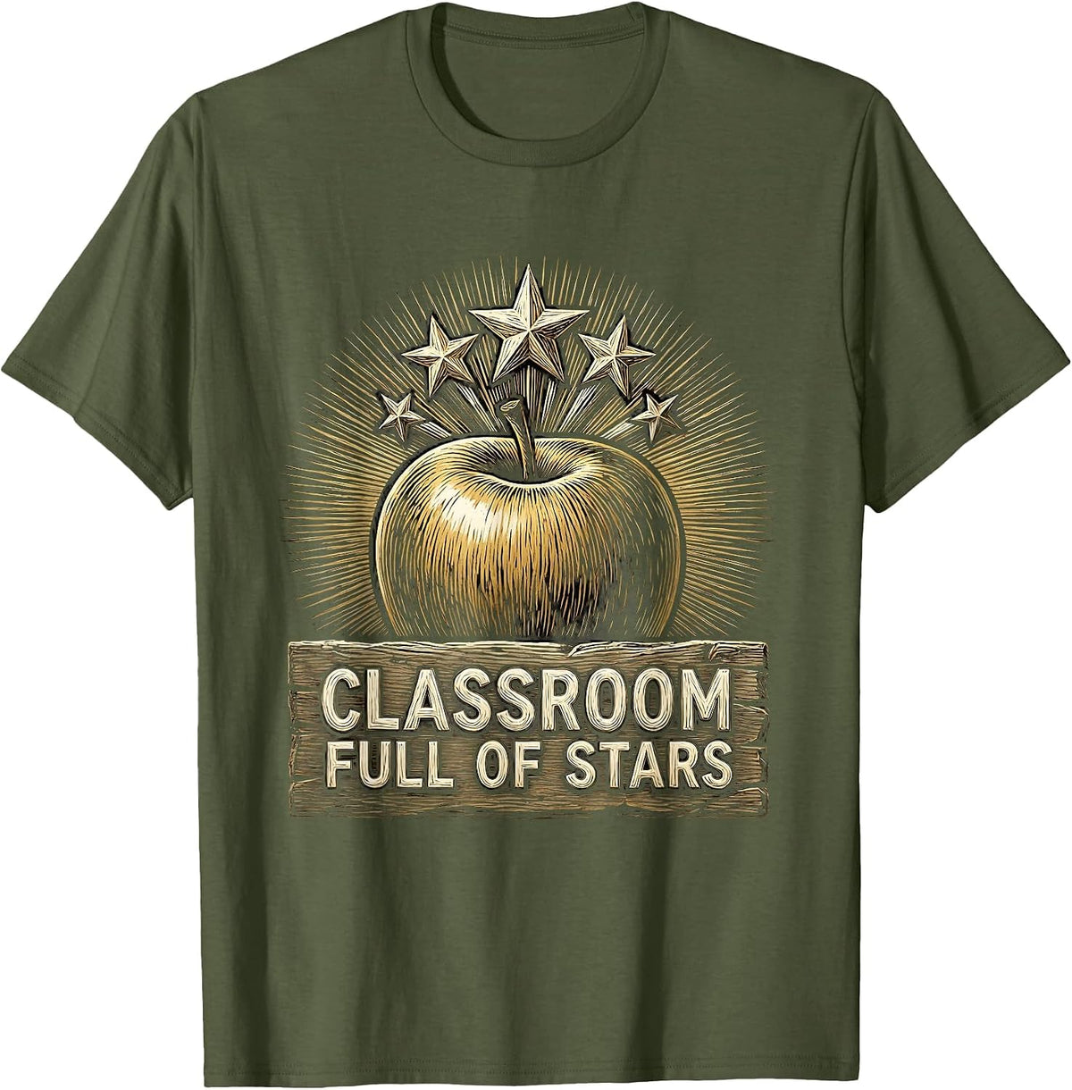 Classroom Full of Stars Elementary Teacher Design T-Shirt - Olive Green