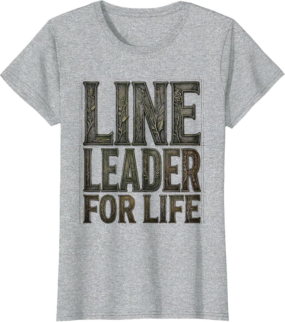 Line Leader For Life Elementary Teacher Design T-Shirt - Heather Grey