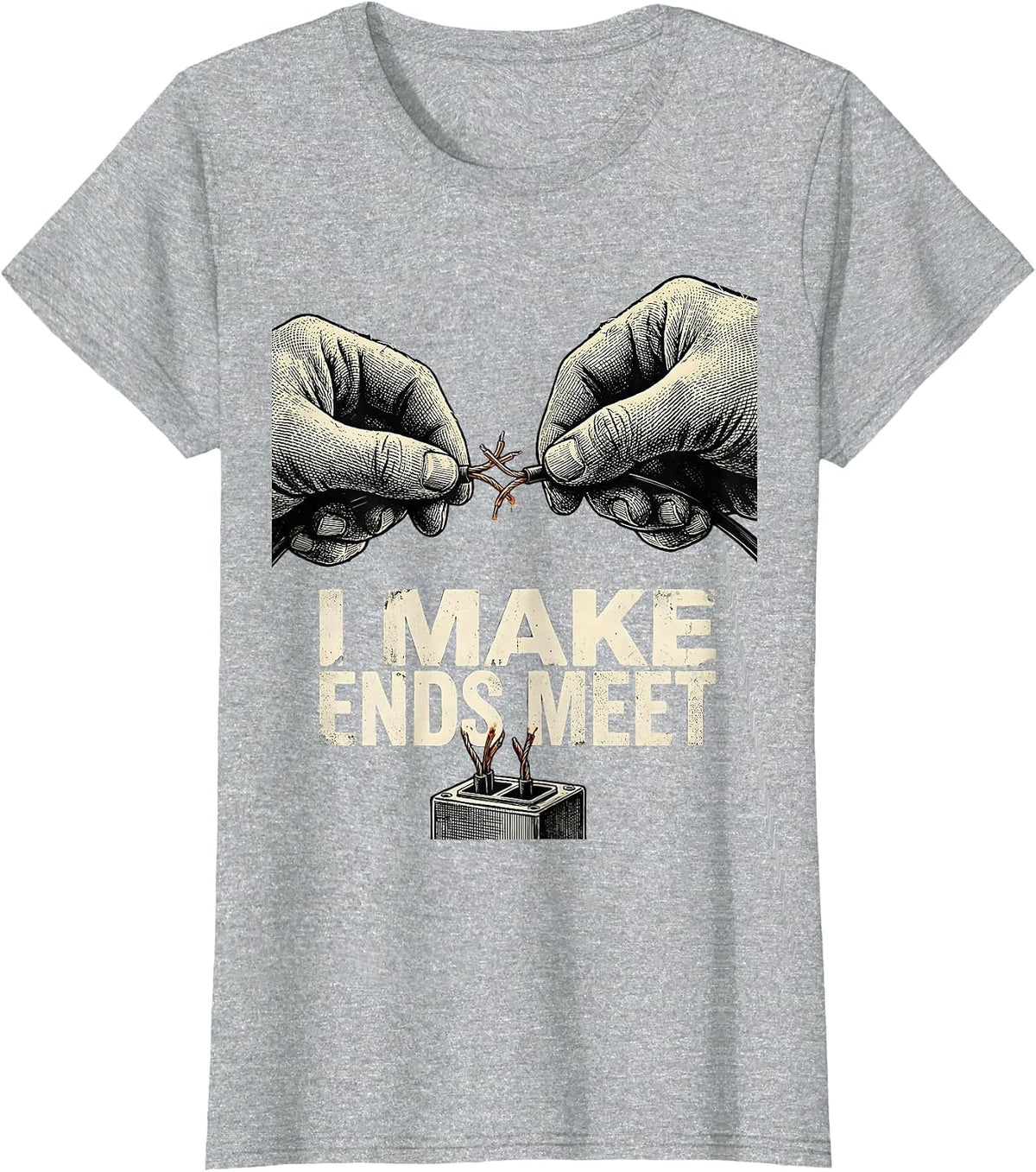 Women's I Make Ends Meet Vintage Funny Electrician Lineman Skeleton T-Shirt - Heather Grey