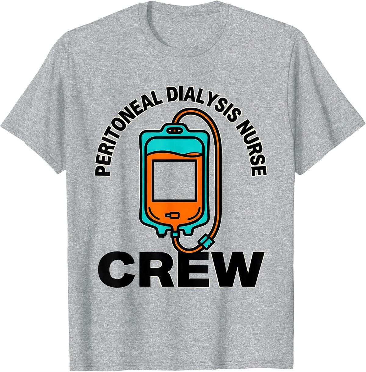 Men's Peritoneal Dialysis Nurse Crew Nephrology Healthcare Staff T-Shirt - Heather Grey