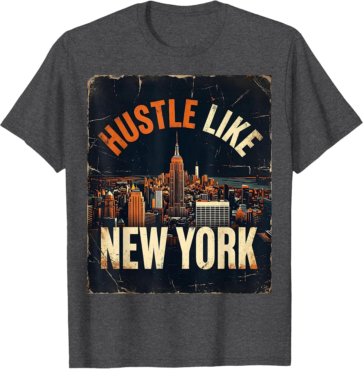 Hustle Like New York City Graphic Design T-Shirt - Dark Heather Grey