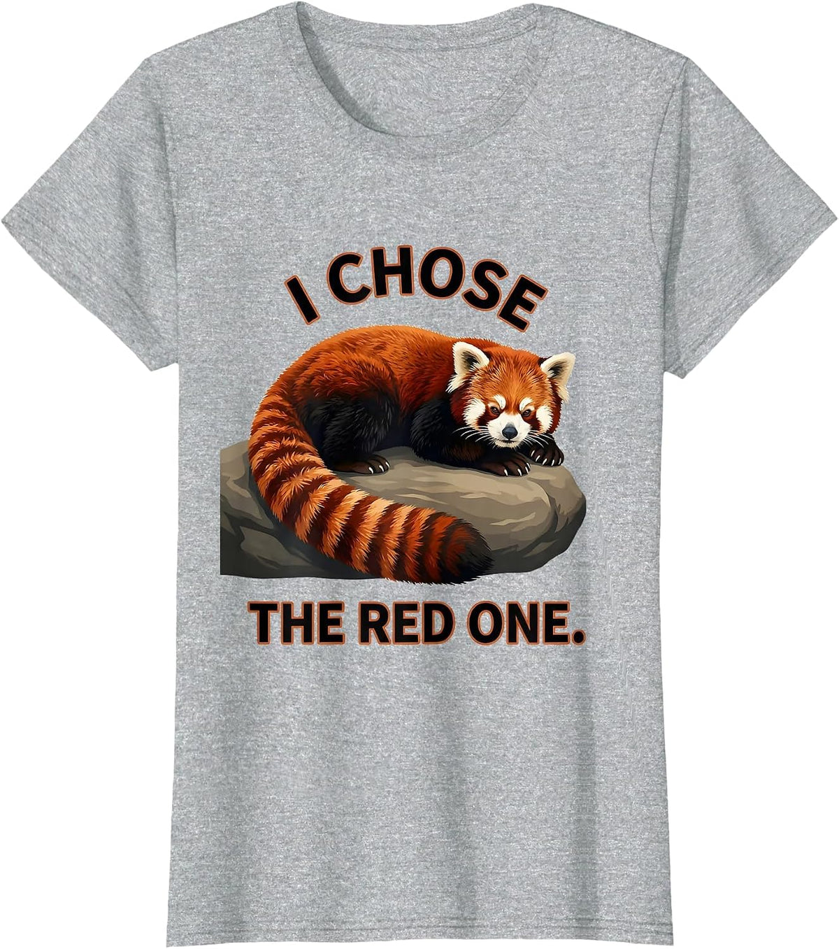 Women's I Chose The Red One Funny Red Panda Animal Lover Humor T-Shirt - Heather Grey