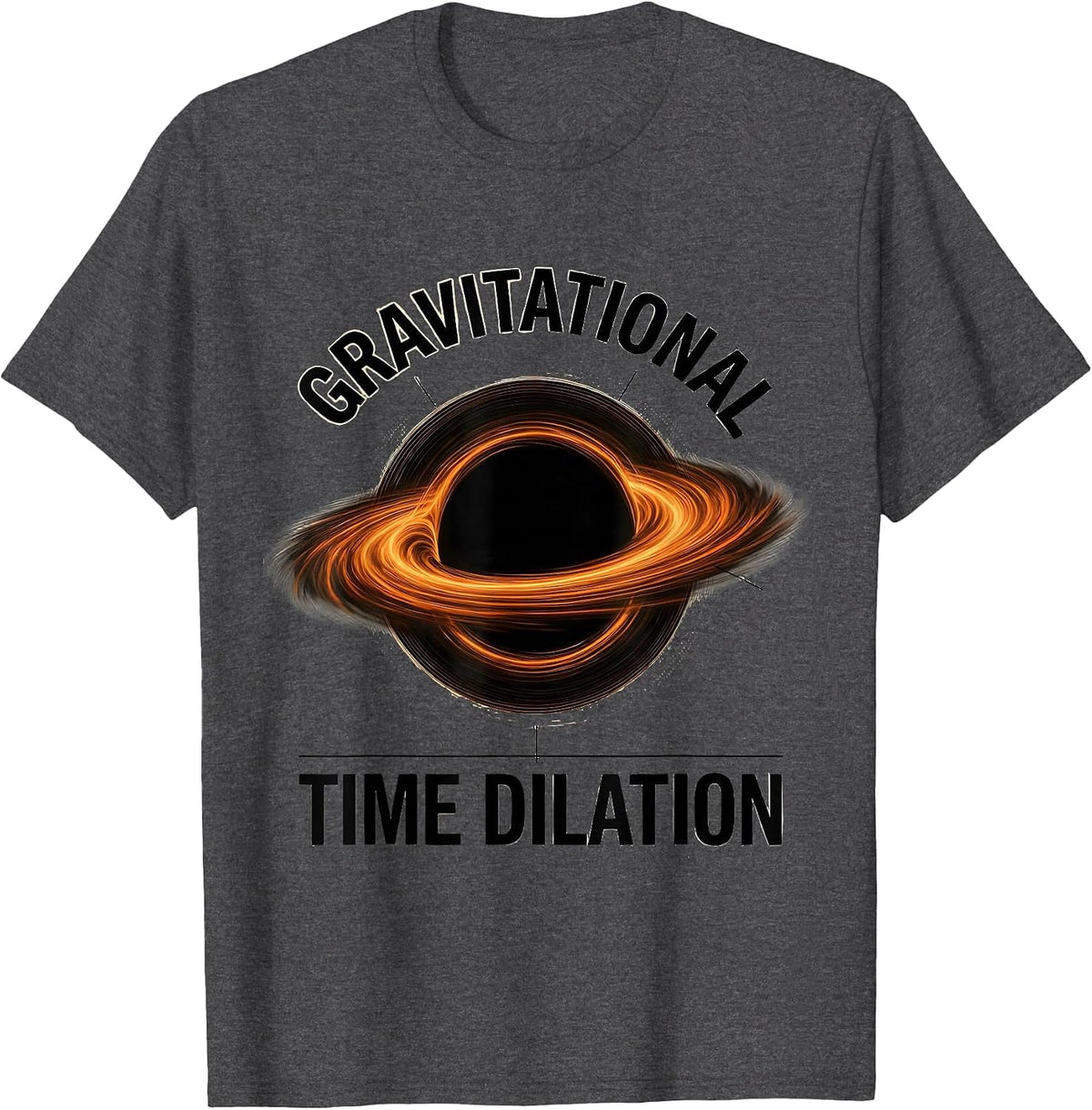 Gravitational Time Dilation Astrophysics Science Physics T-Shirt - Dark Heather Grey