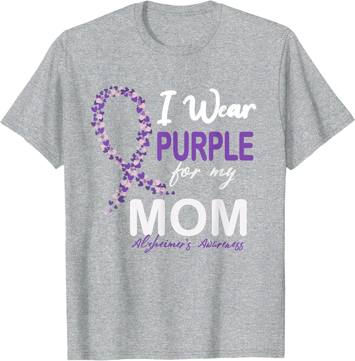 I Wear Purple for My Mom Dementia Alzheimer's Awareness T-Shirt - Heather Grey