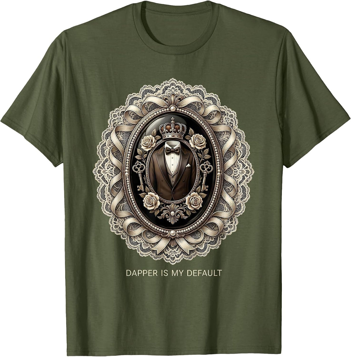 Men's Dapper Is My Default Tuxedo Style Design T-Shirt - Olive Green