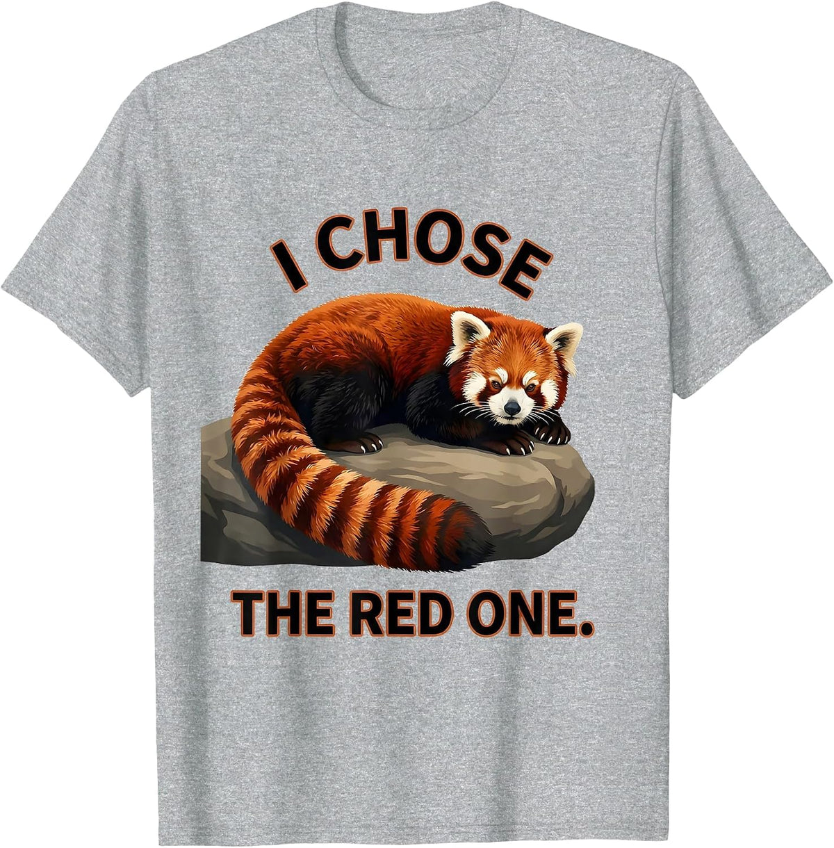 Men's I Chose The Red One Funny Red Panda Animal Lover Humor T-Shirt - Heather Grey