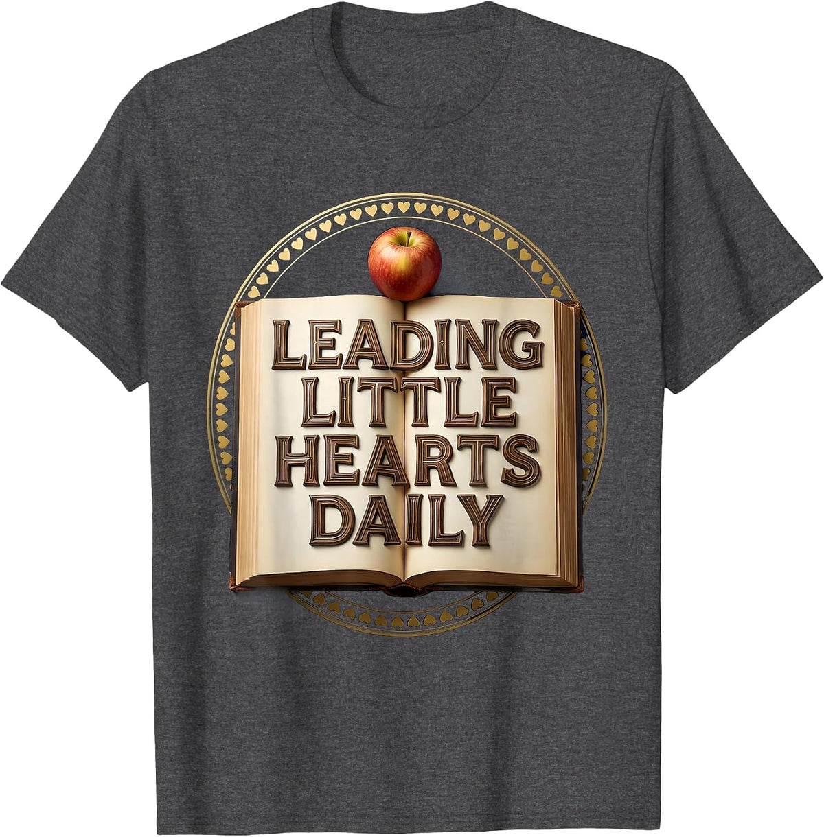 Leading Little Hearts Daily Elementary Teacher T-Shirt - Dark Heather Grey