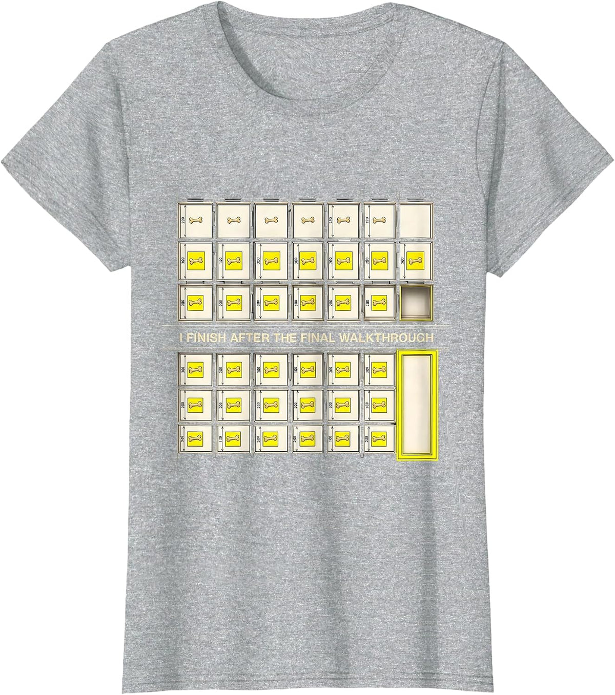 I Finish After The Final Walkthrough Funny Construction T-Shirt - Heather Grey