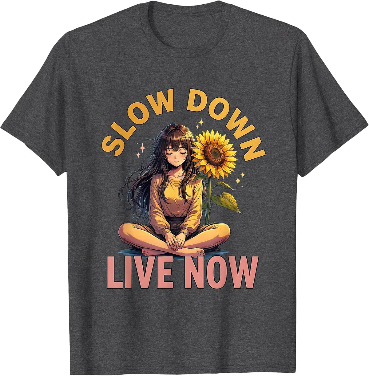Slow Down Live Now Mindful Living Design T-Shirt - Dark Heather Grey