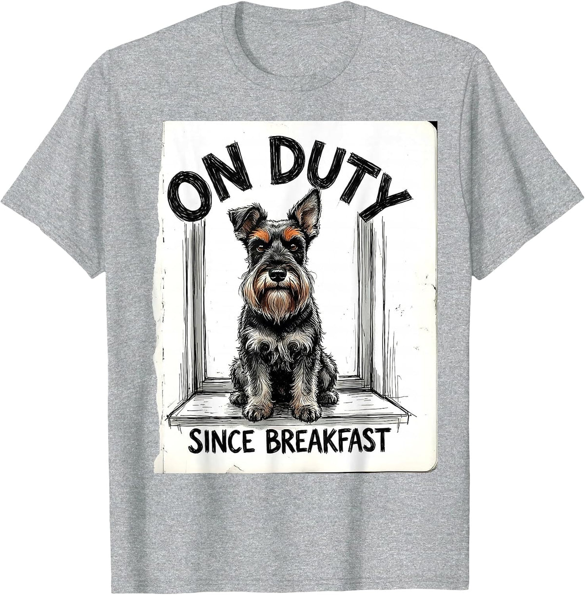 Men's On Duty Since Breakfast Funny Miniature Schnauzer Lover Gift T-Shirt - Heather Grey