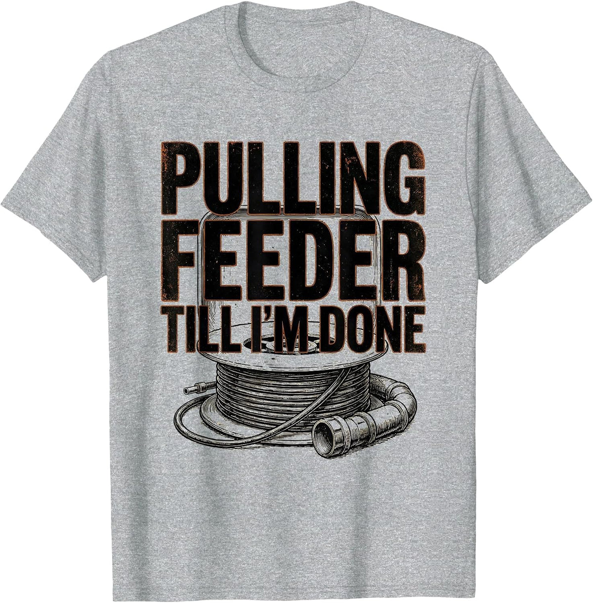Men's Pulling Feeder Till I'm Done Funny Electrician Skeleton T-Shirt - Heather Grey