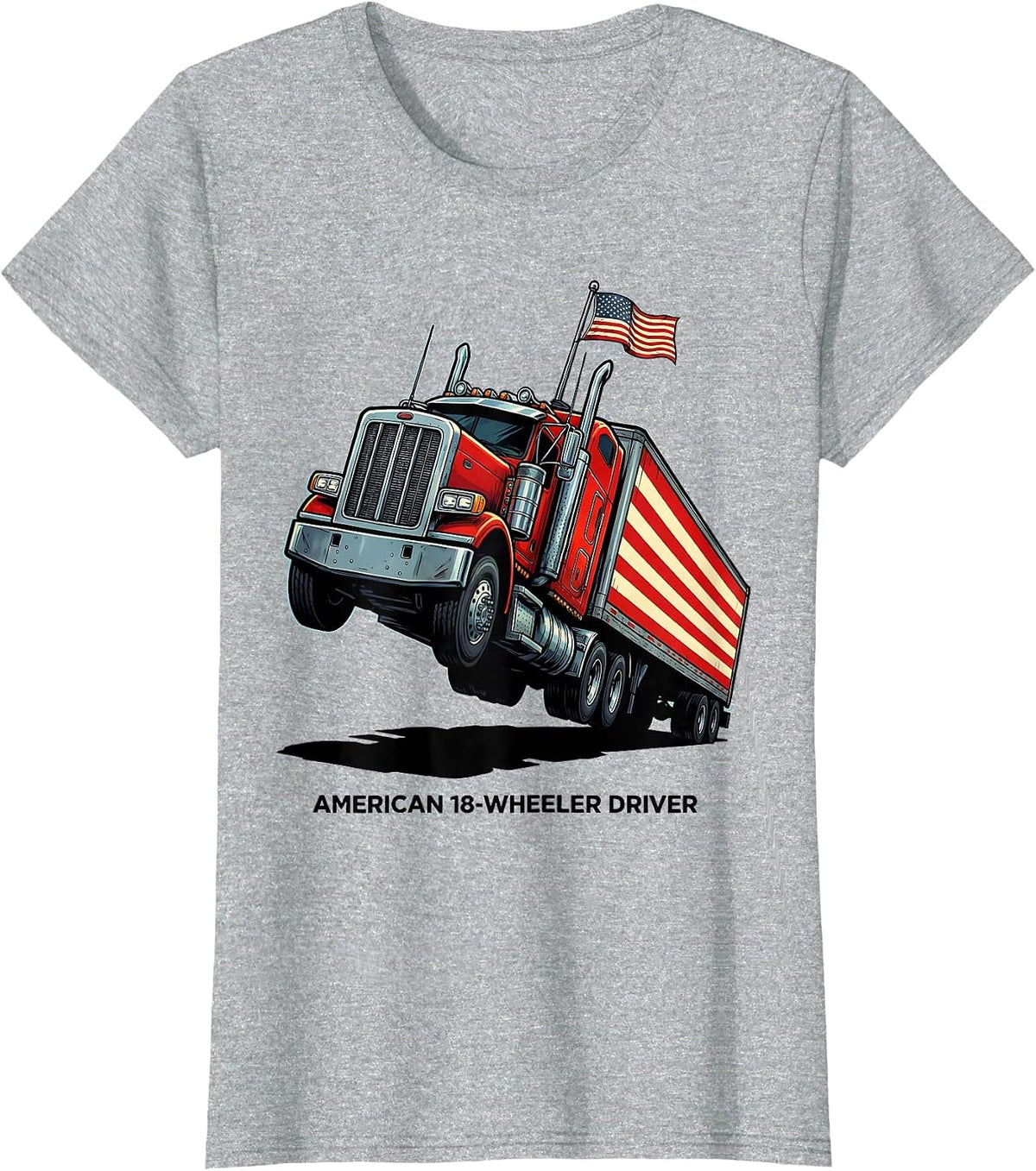 American 18-Wheeler Driver Cartoon Patriotic Trucker Gift T-Shirt - Heather Grey