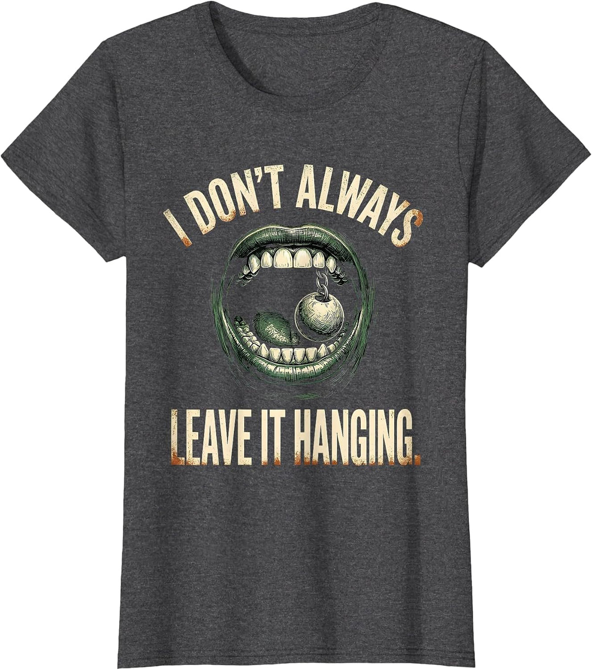 Women's I Don't Always Leave It Hanging Vintage Billiards Pool T-Shirt - Dark Heather Grey