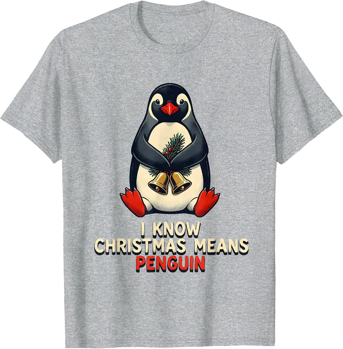 Men's I Know Christmas Means Penguin Funny Penguin Lover Holiday T-Shirt - Heather Grey