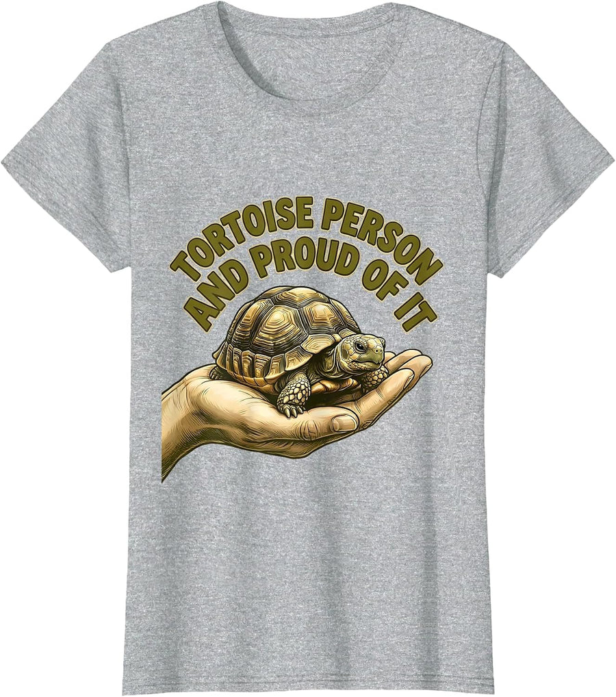 Tortoise Person And Proud Of It Funny Tortoise Lover Humor T-Shirt - Heather Grey