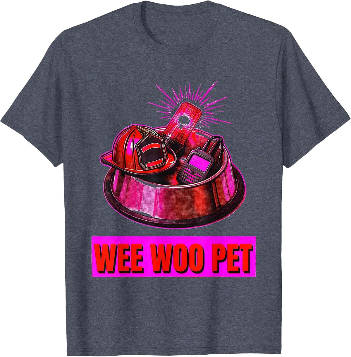 Wee Woo Pet Funny Firefighter Art Fire Truck Fireman Squad T-Shirt - Heather Blue
