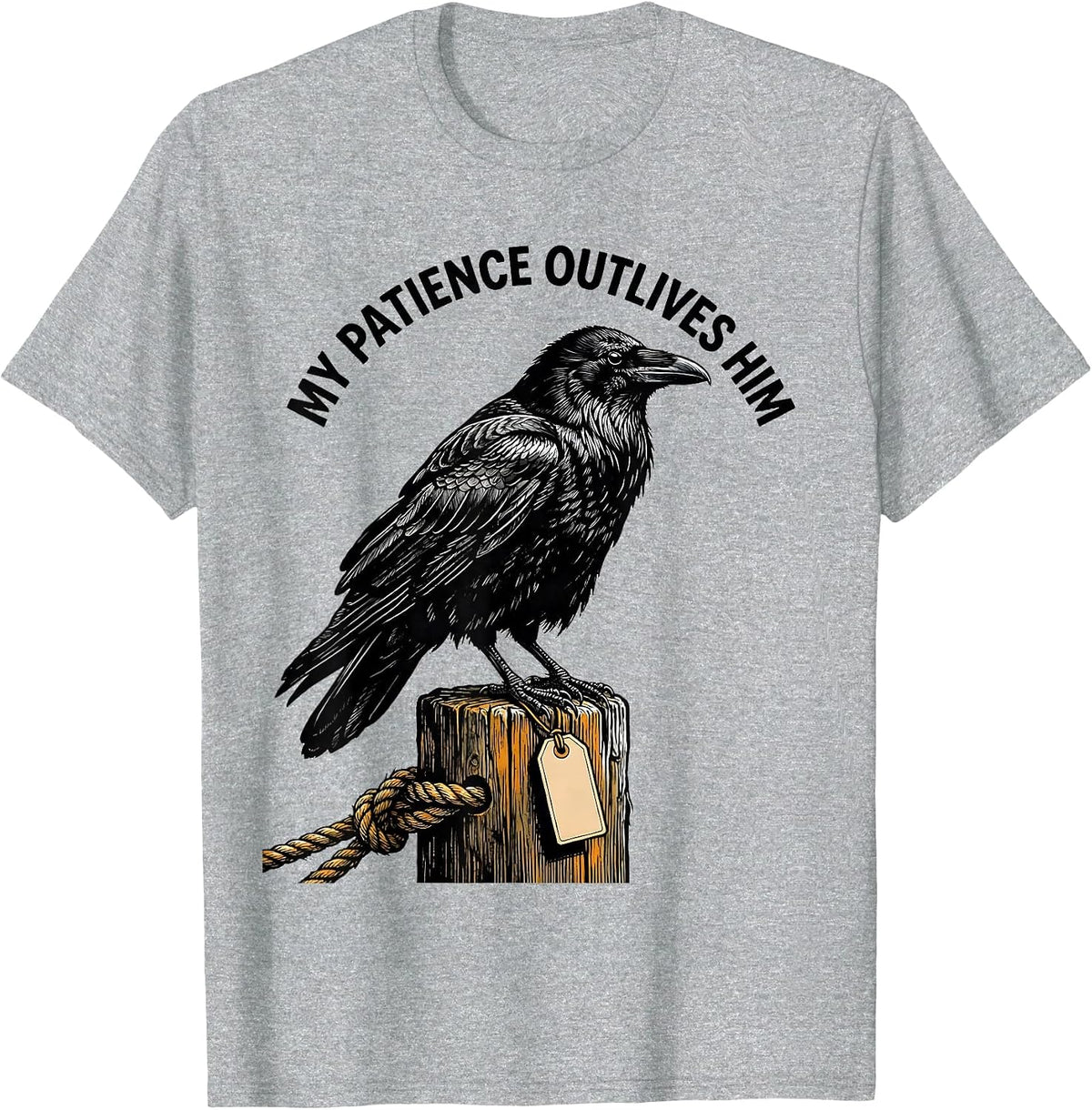 Men's My Patience Outlives Him Dark Humor Gothic Raven Gift T-Shirt - Heather Grey