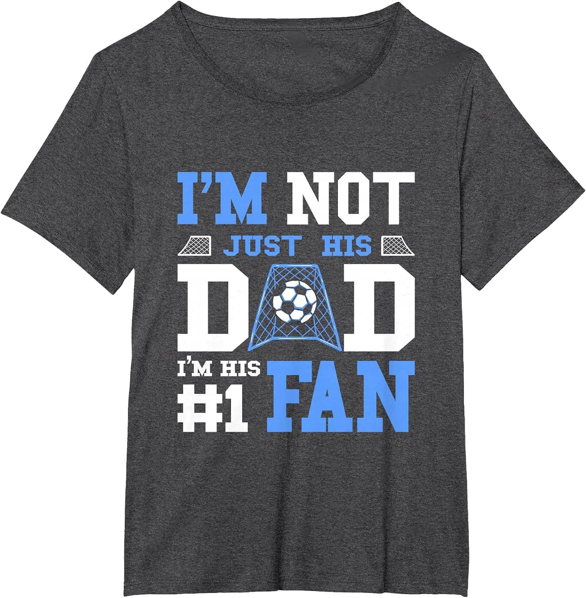 Soccer Father Number 1 Fan - Soccer Dad T-Shirt - Dark Heather Grey