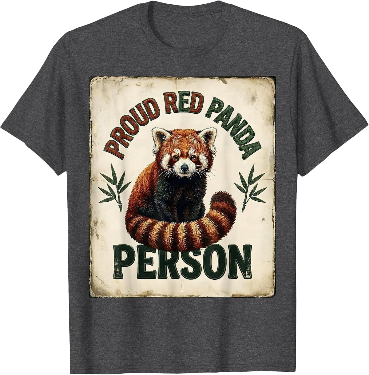 Proud Red Panda Person Vintage Cute Humor Animal Lover Gift T-Shirt - Dark Heather Grey
