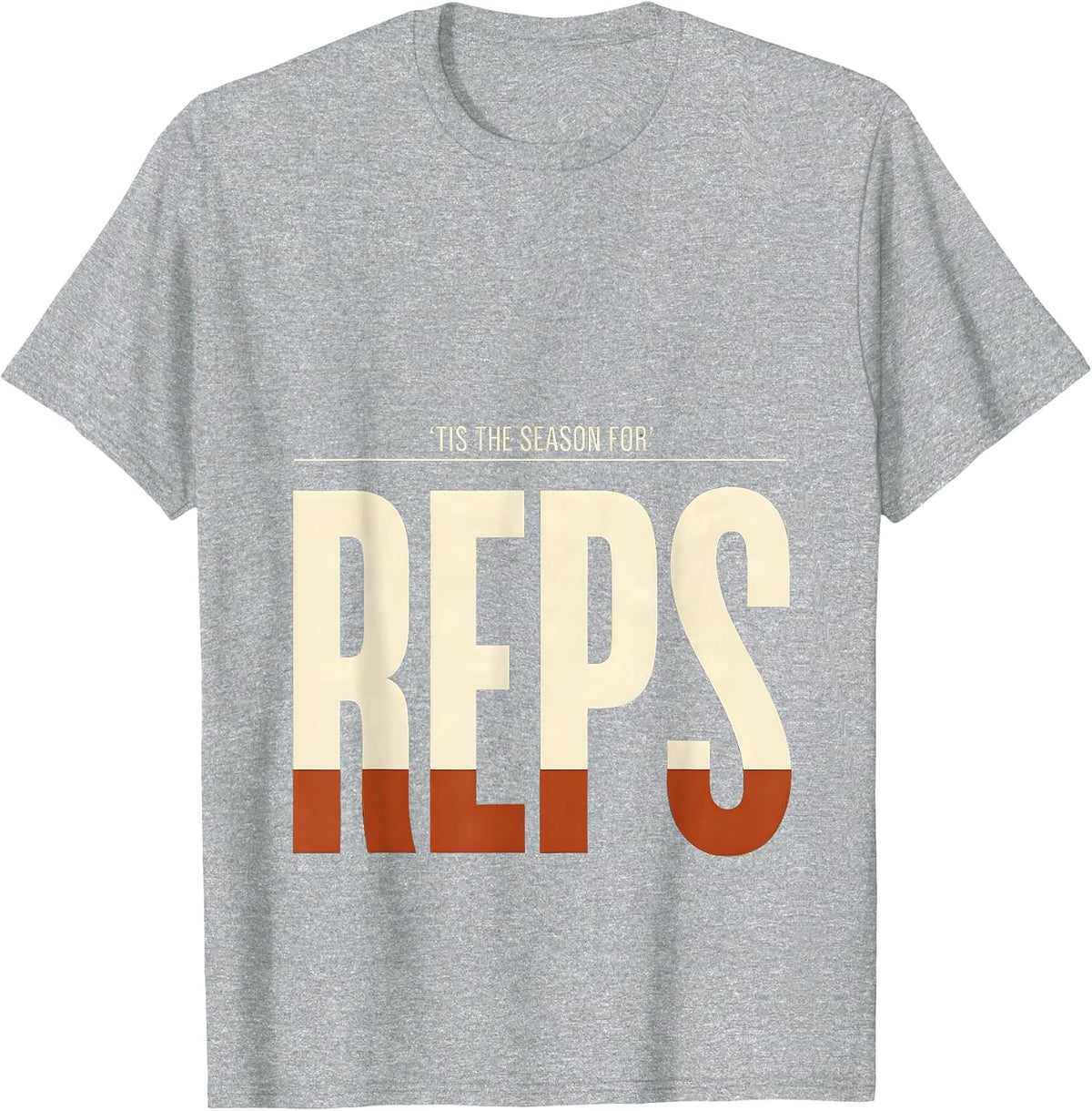 Men's 'Tis The Season For Reps Funny Physical Therapy Christmas T-Shirt - Heather Grey
