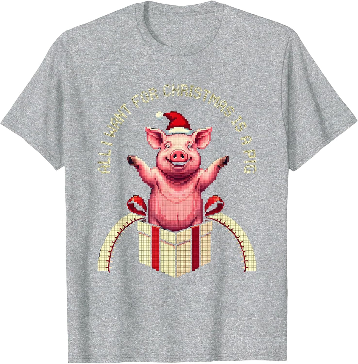 Men's All I Want For Christmas Is A Pig Ugly Sweater Holiday Party T-Shirt - Heather Grey