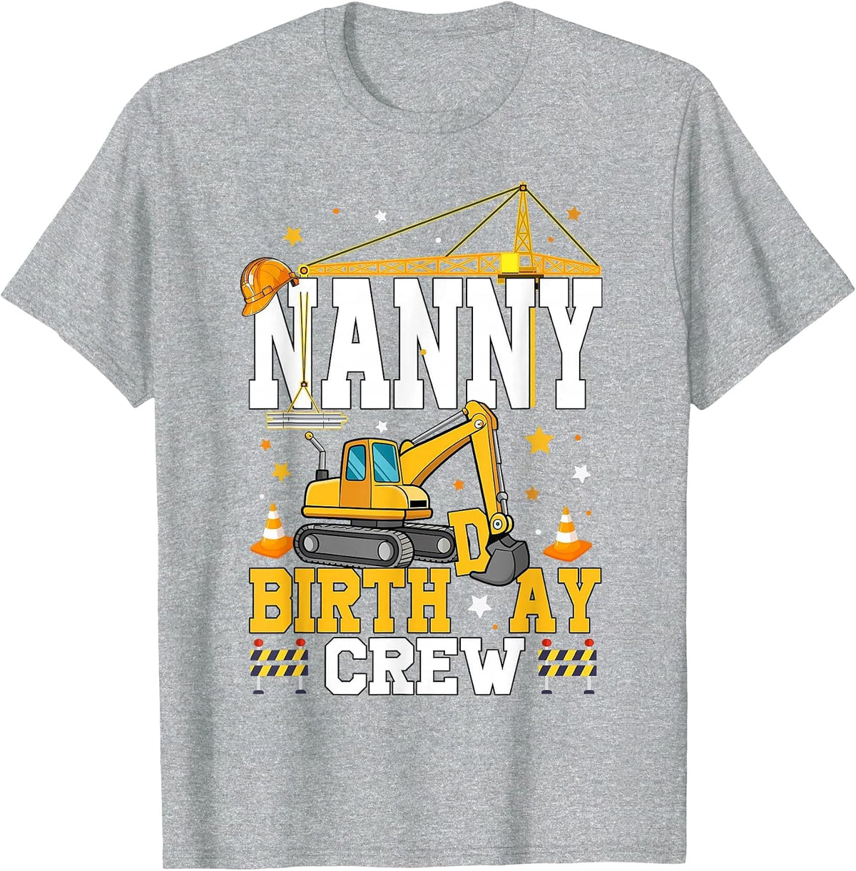 Nanny Birthday Crew Construction Birthday Party T-Shirt - Heather Grey