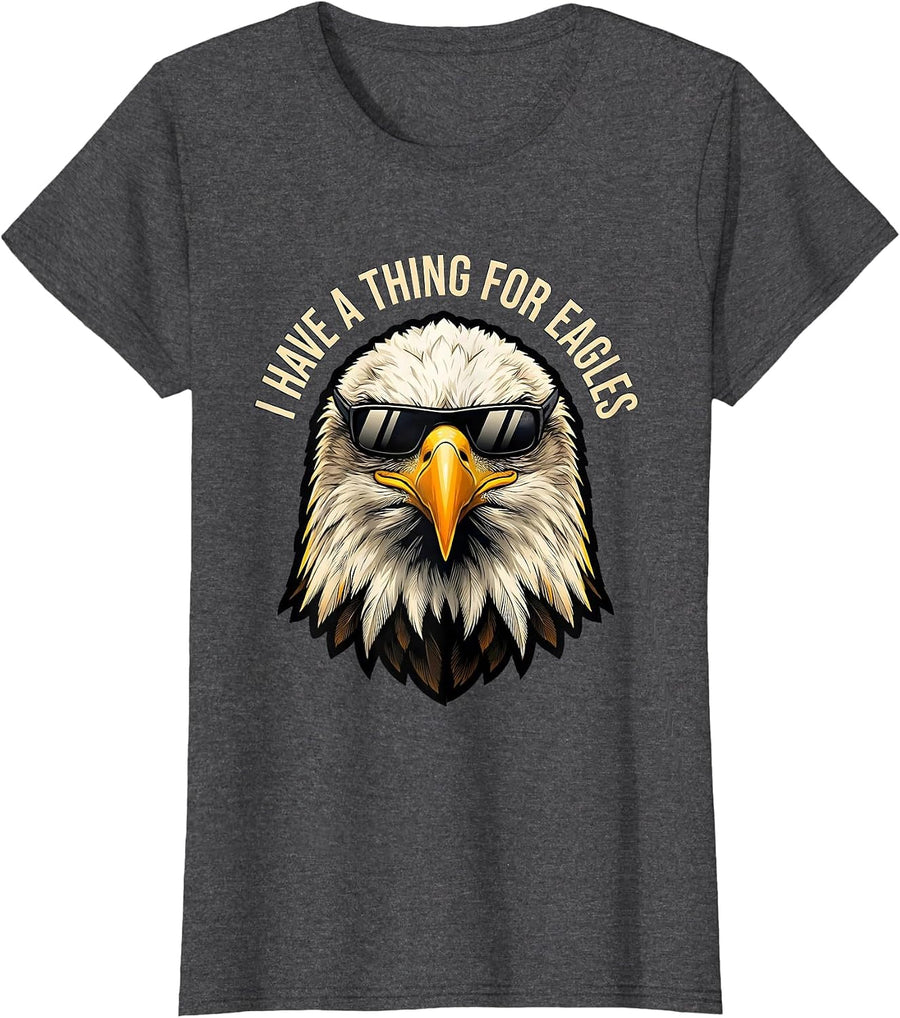 Women's I Have A Thing For Eagles Funny Bald Eagle Sunglasses Bird T-Shirt - Dark Heather Grey