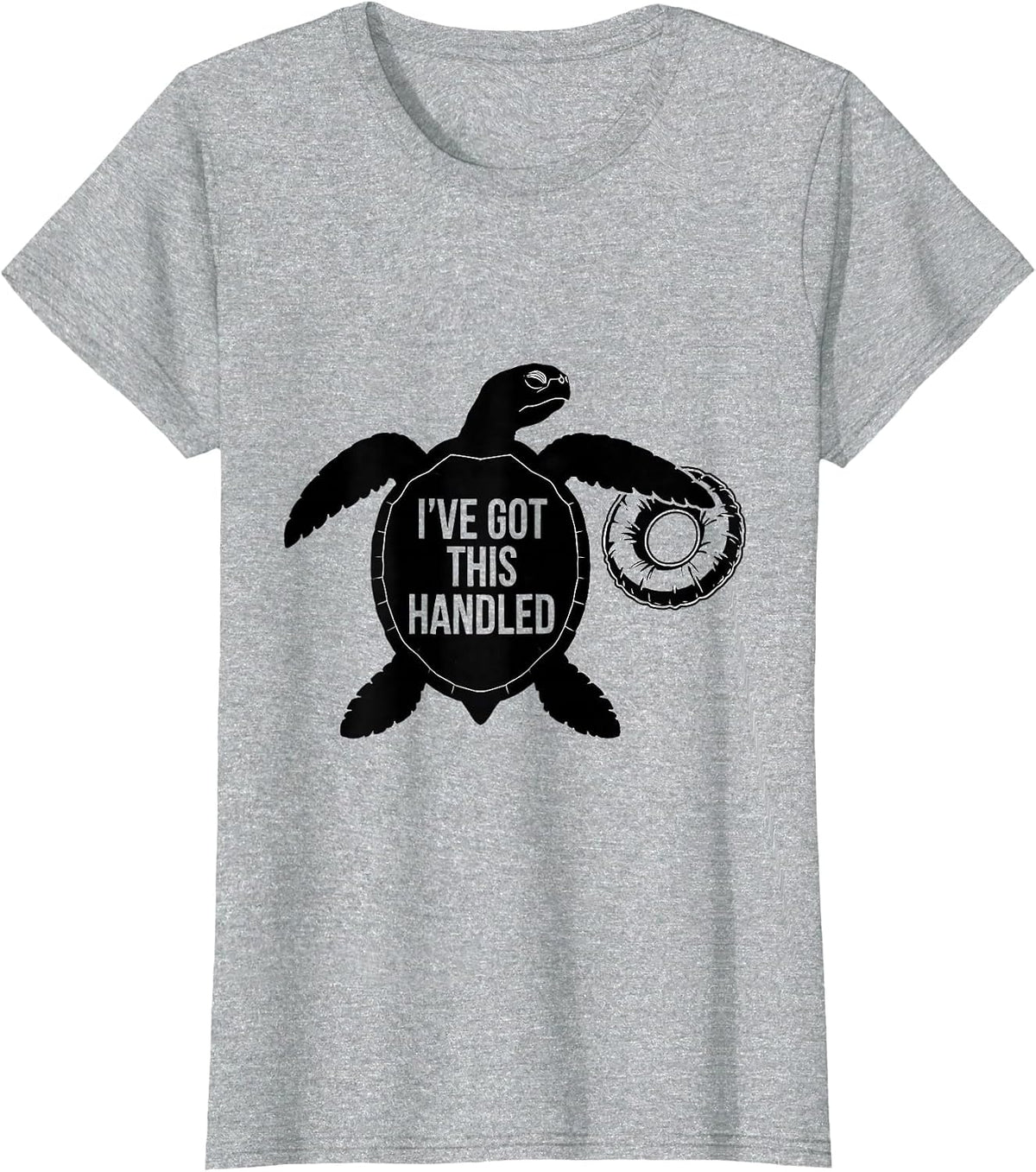 Women's I've Got This Handled Funny Sea Turtle Ocean Animal Beach T-Shirt - Heather Grey