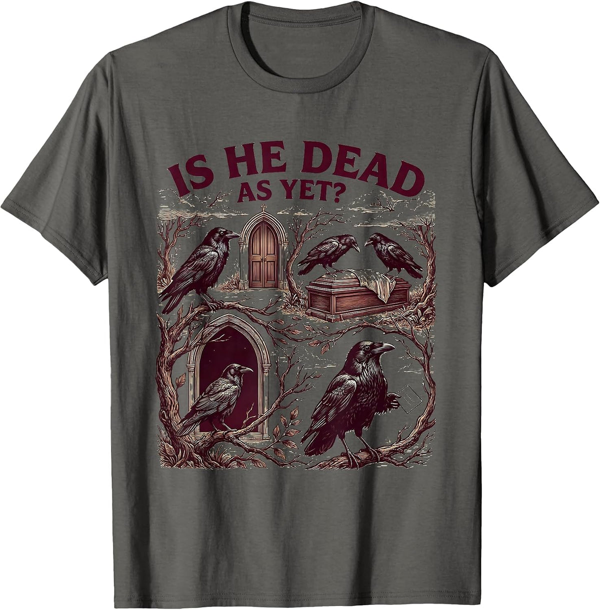Men's Is He Dead As Yet Dark Humor Crow Raven Gothic Vintage T-Shirt - Asphalt Grey