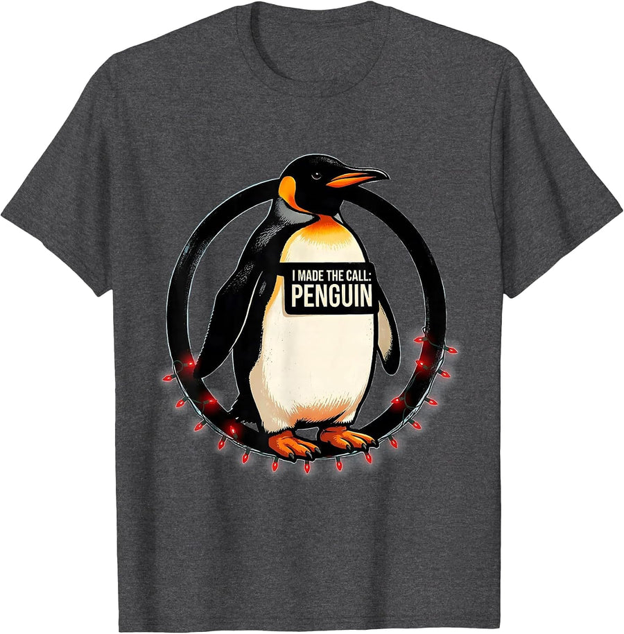 Men's I Made The Call Penguin Funny Christmas Penguin Lover Gift T-Shirt - Dark Heather Grey