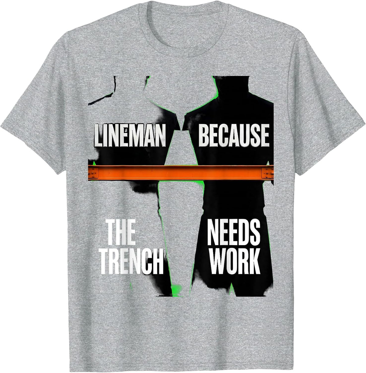 Men's Lineman Because The Trench Needs Work Brutalist Football T-Shirt - Heather Grey