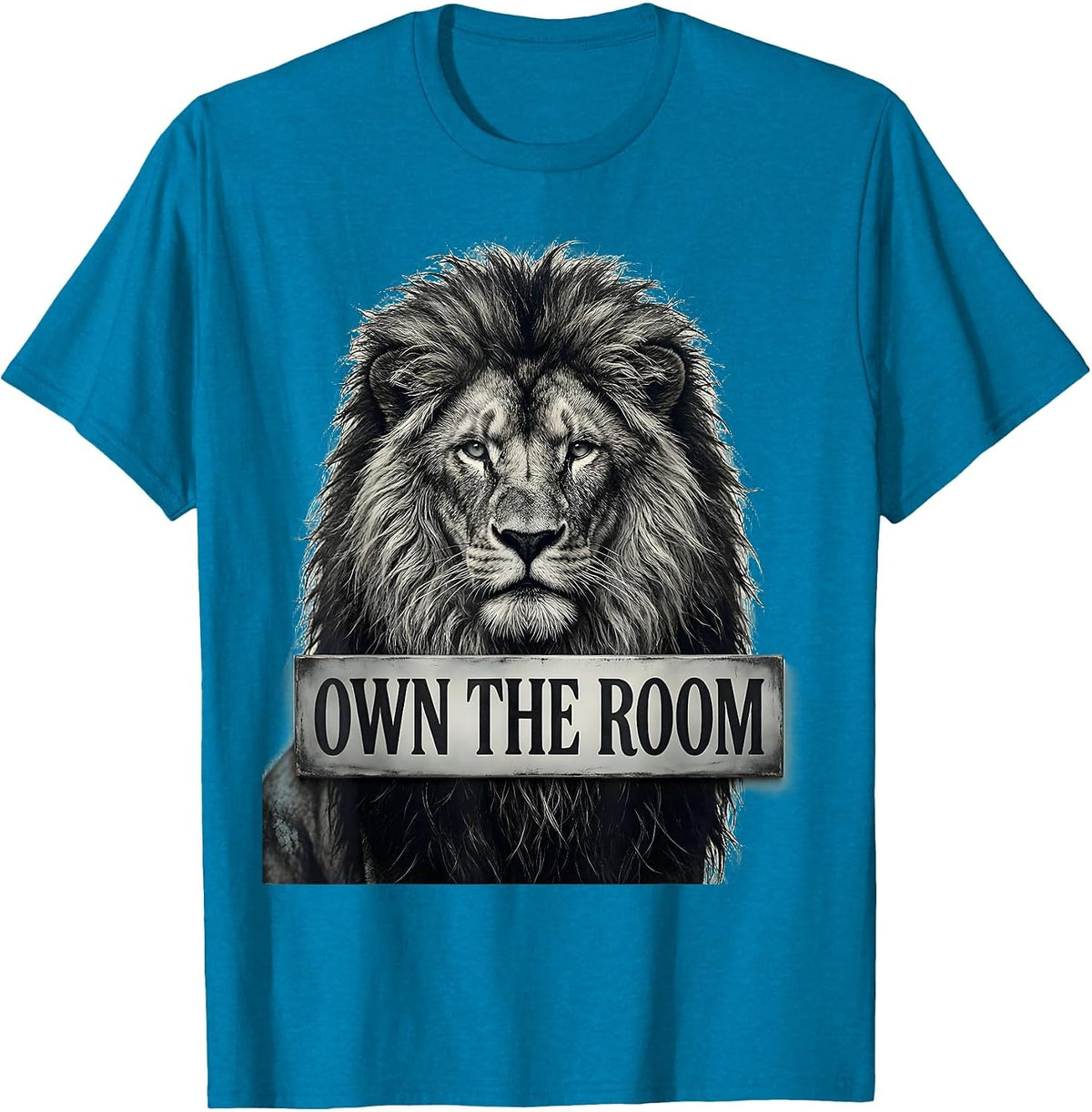 Own the Room Bold Statement Design T-Shirt - Sapphire Blue