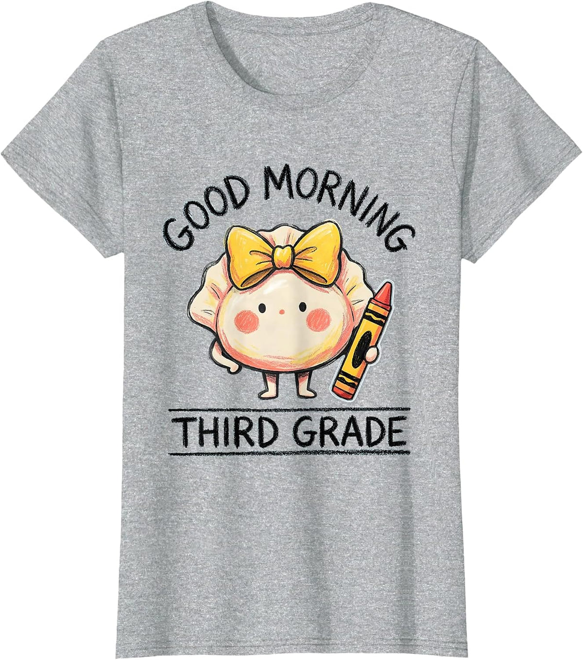 Good Morning Third Grade Cute Dumpling Girl Teacher Back T-Shirt - Heather Grey