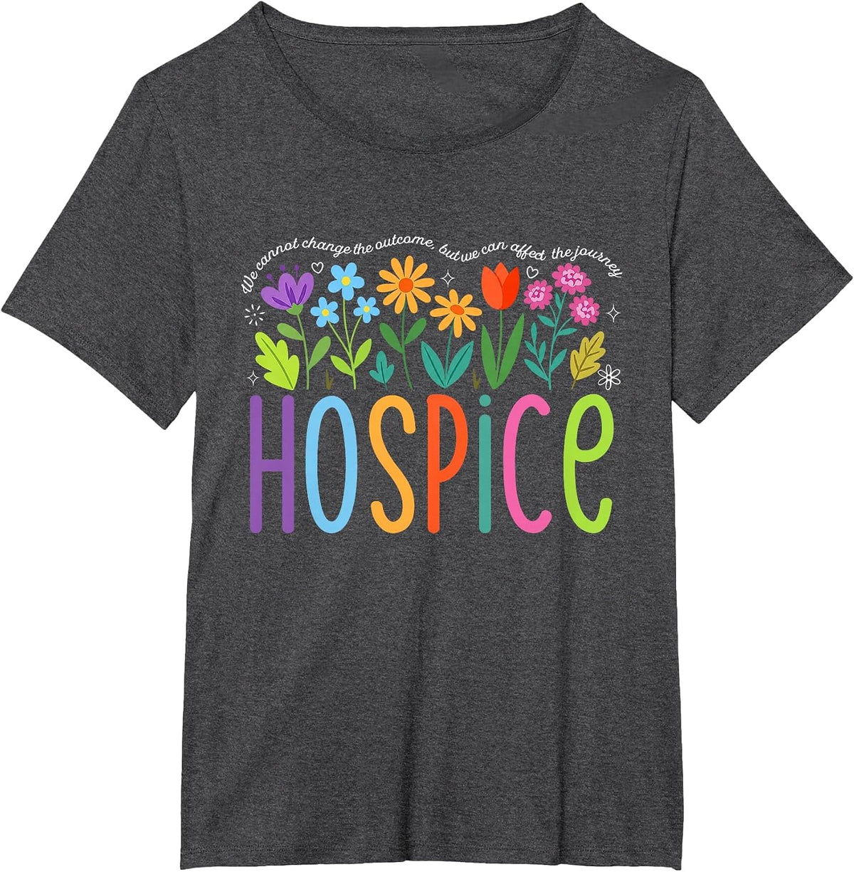 Flowers Social Worker Wildflower Social Work Hospice Nurse T-Shirt - Dark Heather Grey